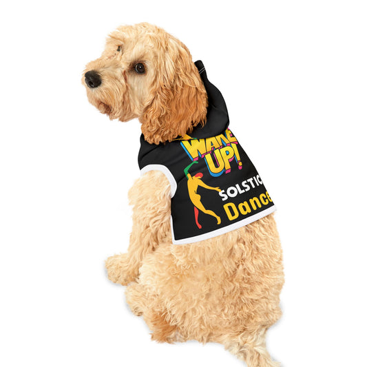 Solstice Wake  Up Dance Pet Hoodie